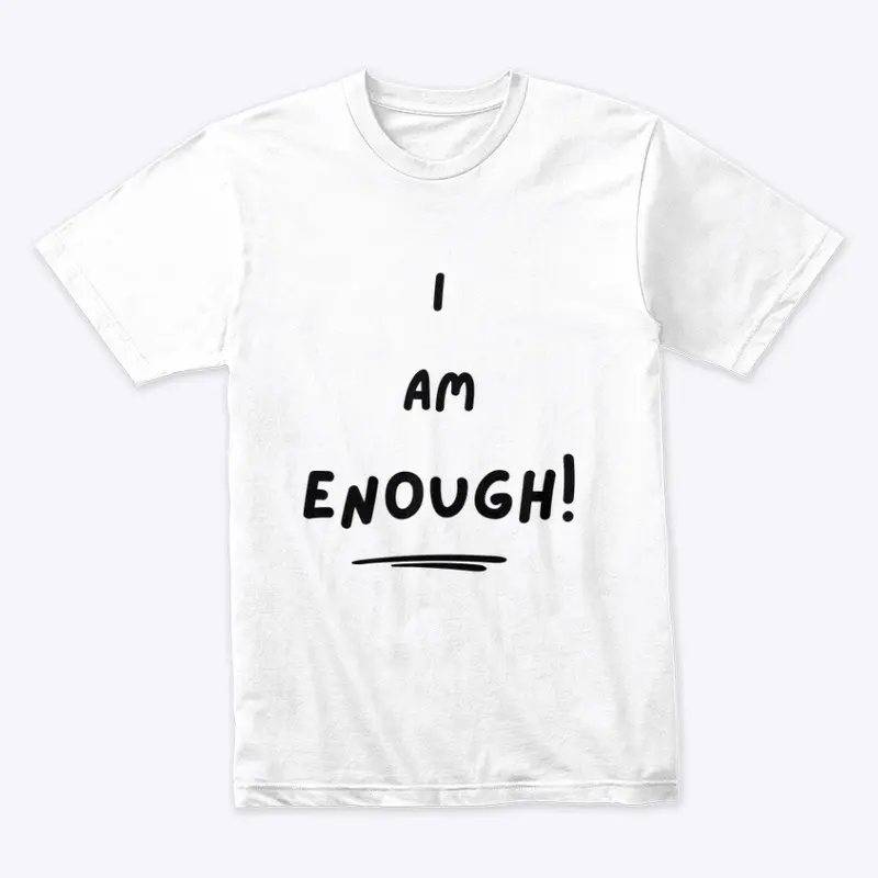 I Am Enough