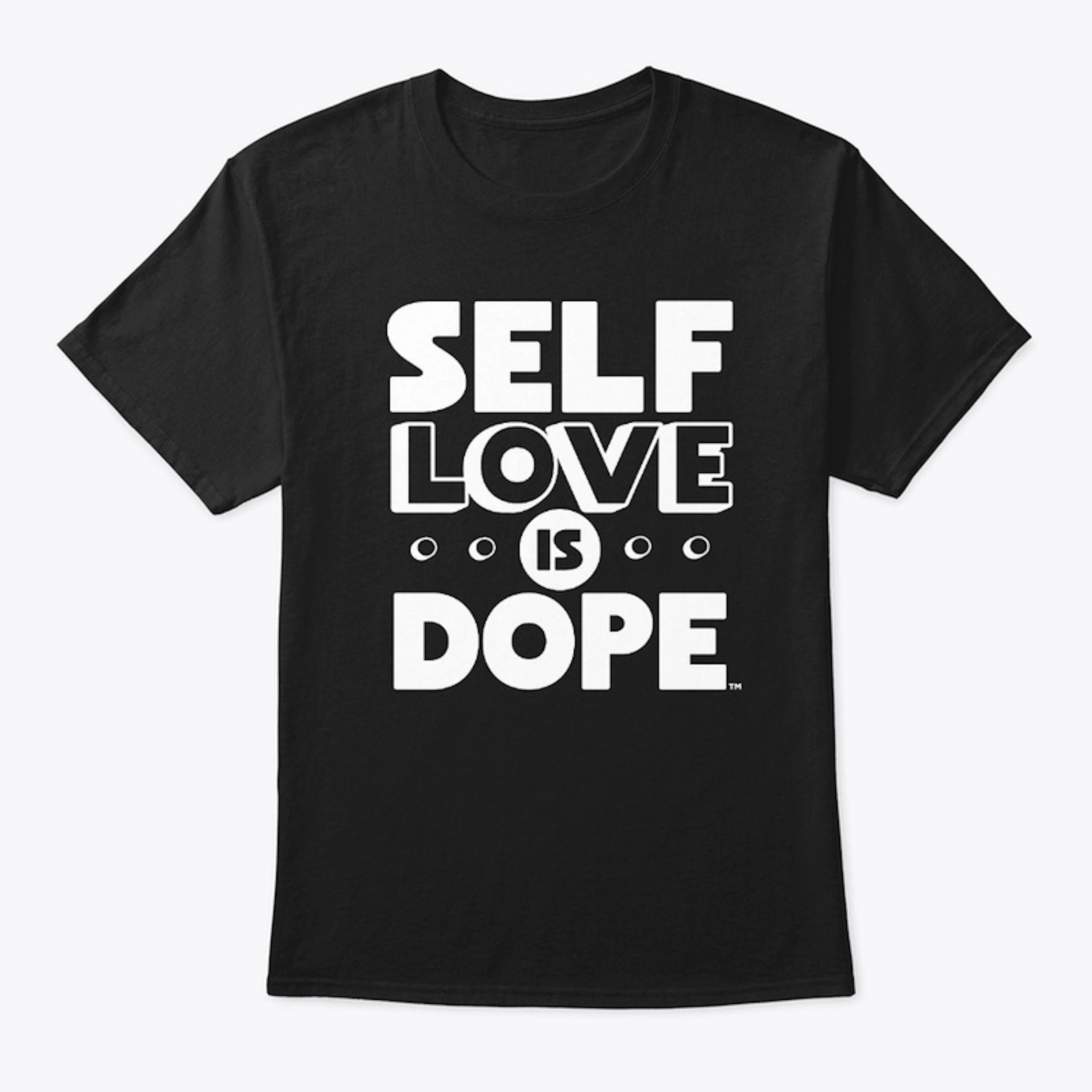 Self Love is Dope™ Collection