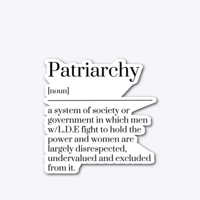 F the Patriarchy 