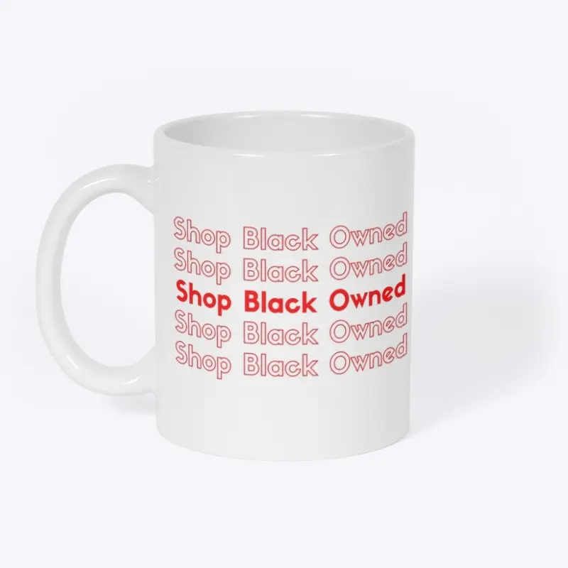 Shop black owned. 