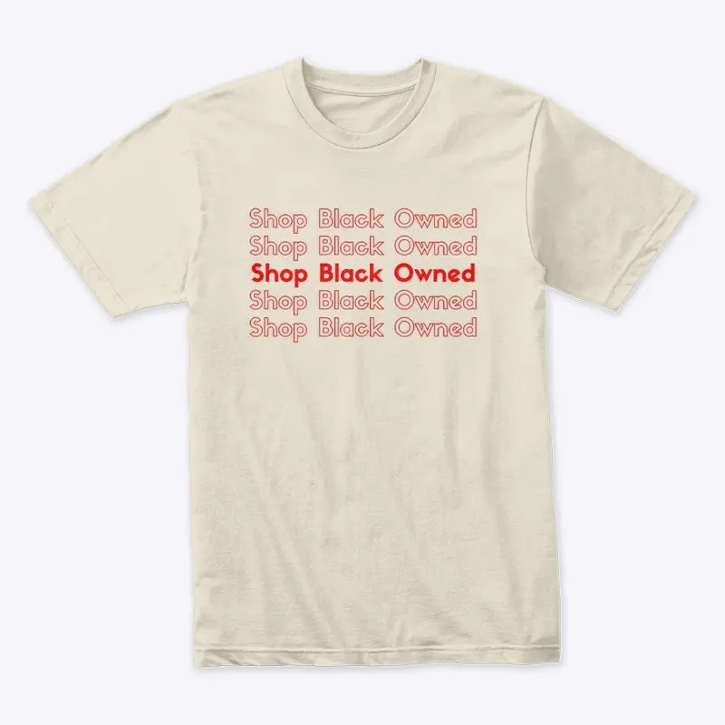 Shop black owned. 