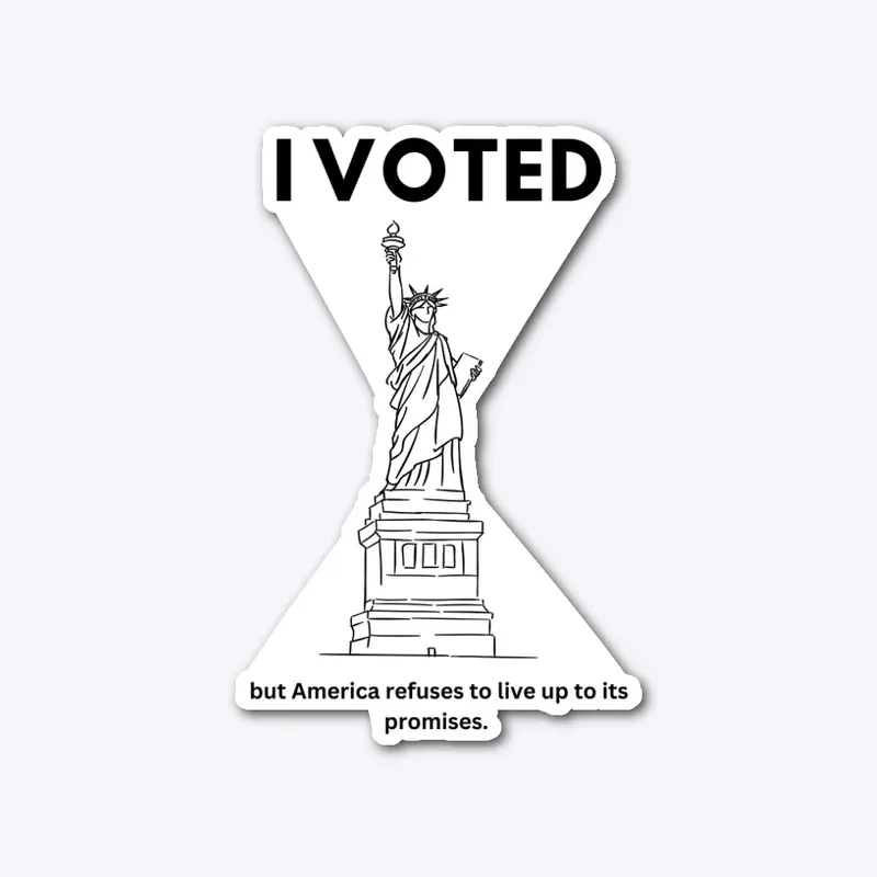 I voted 