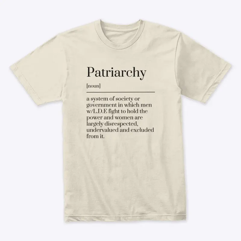 F the Patriarchy 